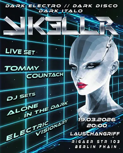 K3LLR - EDM event at Lauschangriff in Berlin