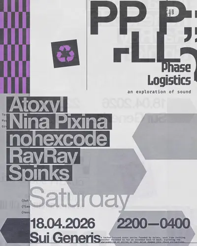 Phase Logistics: PL01 Phase Logistics: PL01 - EDM event at Sui Generis in London