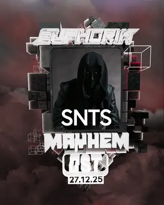 EUPHORIK x MAYHEM pres. SNTS at OST EUPHORIK x MAYHEM pres. SNTS at OST