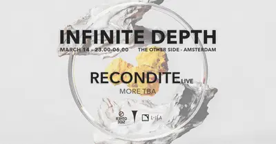 Infinite Depth - Recondite (more tba) - EDM event at THE OTHER SIDE in Amsterdam