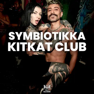 SYMBIOTIKKA at KitKat Club SYMBIOTIKKA at KitKat Club - EDM event at KitKatClub in Berlin