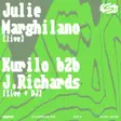 Julie Marghilano [live], Kurilo b2b J. Richards [live + DJ] – New York EDM news from EDMDanceDirectory.com