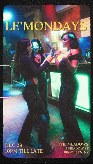 Lé Mondays at The Meadows