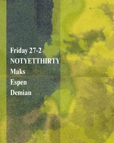 NOTYETTHIRTY - EDM event at Yellow House in Amsterdam