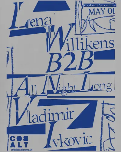 Lena Willikens b2b Vladimir Ivkovic All Night Long Lena Willikens b2b Vladimir Ivkovic All Night Long - EDM event at Cobalt Studios in Newcastle