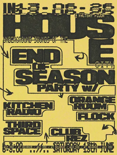 In–House End of Season Closing Party (Day-To-Night Courtyard Party) In–House End of Season Closing Party (Day-To-Night Courtyard Party) - EDM event at Factory Floor in Sheffield