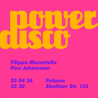 Power Disco - EDM event at Paloma in Berlin