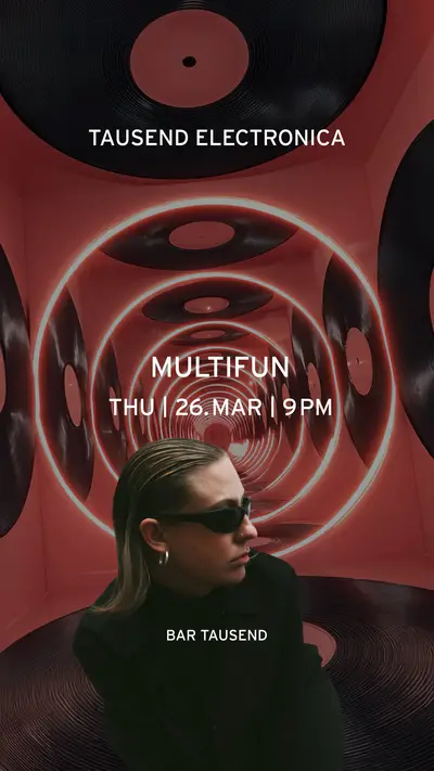 Tausend Electronica: Multifun - EDM event at Tausend in Berlin