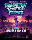 Reggaeton Rooftop Fridays - Friday, Feb 27th thumbnail