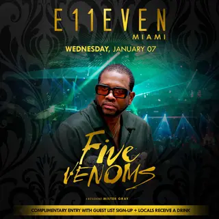 Five Venoms at E11EVEN MIAMI & ROOFTOP