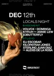Locals Night: Volvox/ Dominga/ KYRUH/ Annie Lew/ x3butterfly/ Eli/ Kilopatrah /Sterling /Alexis thumbnail Locals Night: Volvox/ Dominga/ KYRUH/ Annie Lew/ x3butterfly/ Eli/ Kilopatrah /Sterling /Alexis thumbnail