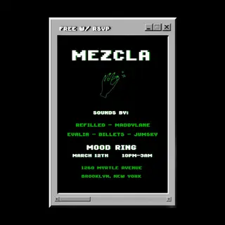 MEZCLA at Mood Ring MEZCLA at Mood Ring