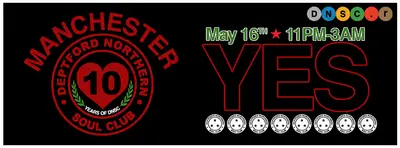 Deptford Northern Soul Club - EDM event at Yes in Manchester