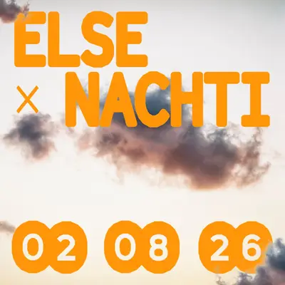 Else x Nachti - EDM event at Else in Berlin