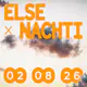 Else x Nachti