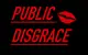 Public Disgrace