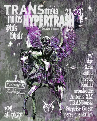 ❧ TRANSmisia invites HYPERTRASH ☙ at Pink Whale