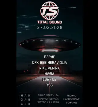 TOTAL SOUND: B3rme, DARK, MERAVIGLIA, MIKE VERINK, MORA, LOWFILE, YSS at Hangar48 Club TOTAL SOUND: B3rme, DARK, MERAVIGLIA, MIKE VERINK, MORA, LOWFILE, YSS at Hangar48 Club