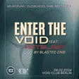 Enter the Void #76 feat. Hotblast by Blasted Dnb on 3 Floors thumbnail