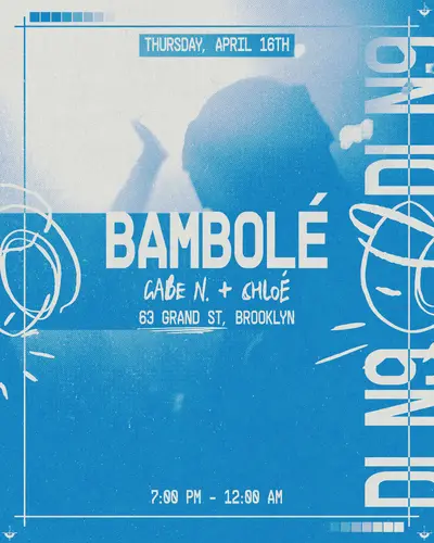 Bambolé at Dead Letter No.9 - DJs Gabe N. + Chloé - EDM event at Cargo @ Dead Letter No. 9 in New York