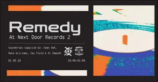 Remedy W/ Nate Williams, Sean 404, Fac Zoyle & Hamzeh Mahmoud at Next Door Records Two Remedy W/ Nate Williams, Sean 404, Fac Zoyle & Hamzeh Mahmoud at Next Door Records Two