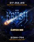 Krüsh • KATCH ME thumbnail Krüsh • KATCH ME thumbnail