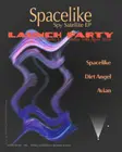 Spacelike - Spy Satellite EP - LAUNCH PARTY thumbnail