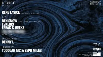 DeVice presents Benny L, Rene LaVice, Ben Snow, ESKEI83 & Freak & Geeks - EDM event at Onyx (E1) in London