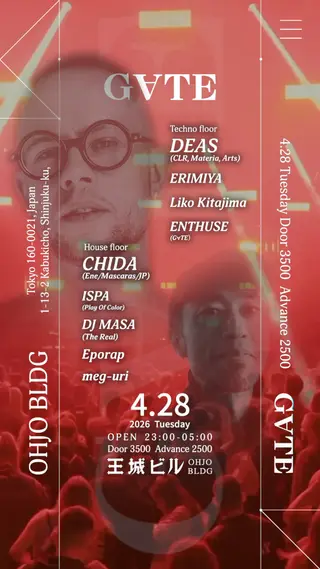 G∀TE feat. Deas & CHIDA — Techno & House at Ohjo Bldg G∀TE feat. Deas & CHIDA — Techno & House at Ohjo Bldg