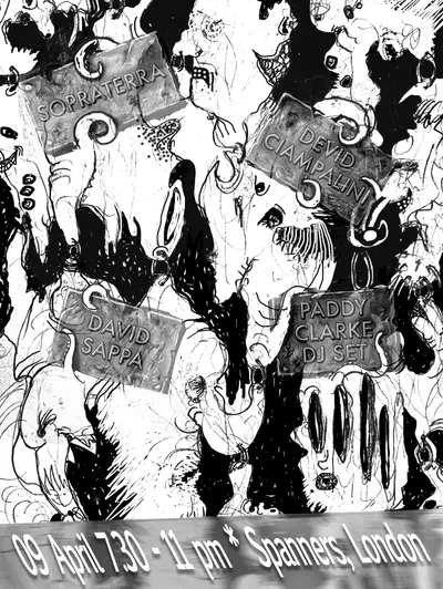 Sopraterra, Devid Ciampalini, David Sappa, Paddy Clarke - EDM event at Spanners in London