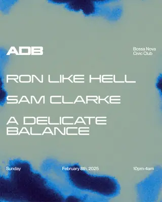 ADB by A Delicate Balance at Bossa Nova Civic Club