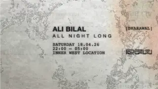 RAW ⌖ Ft. Ali Bilal - All Night Long ⌖ Warehouse at TBA - Inner West Location RAW ⌖ Ft. Ali Bilal - All Night Long ⌖ Warehouse at TBA - Inner West Location