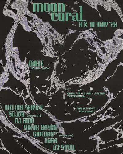 Moon Coral 18: Melina Serser, Shjva, Gwenan (live), DJ Rino, Timur Basha - EDM event at Gaffe in London