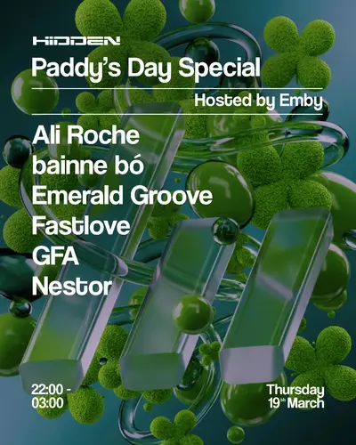 Hidden presents Paddy's Day Hidden presents Paddy's Day - EDM event at Hidden in Paris