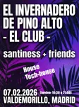 EL INVERNADERO - FIRST SATURDAYS House & Tech-House en plena naturaleza thumbnail