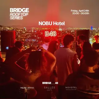 BRIDGE Rooftop Series - Nobu Hotel at Nobu Hotel