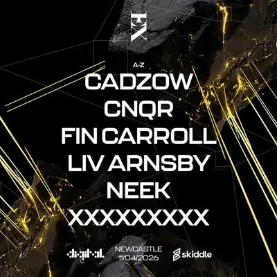 Exhilaration:  Neek, Fin Carroll & Cadzow - EDM event at Digital in Newcastle