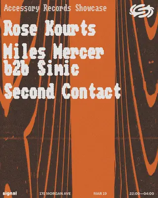 Accessory Records Showcase: Rose Kourts, Miles Mercer b2b Simic, Second Contact at Signal