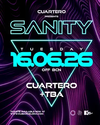 SANITY OFF BCN presents: Cuartero + TBA at Ku Barcelona