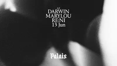 Palais: Darwin, Marylou & re:ni - EDM event at Palais in London
