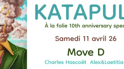 Happy 30: Katapult - EDM event at à la Folie Paris in Paris