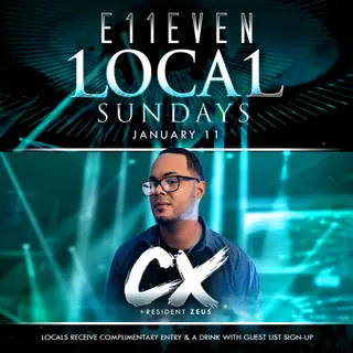 CX at E11EVEN at E11EVEN MIAMI & ROOFTOP