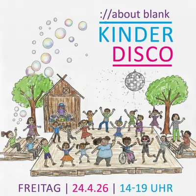 ://kinderdisco - EDM event at ://about blank in Berlin