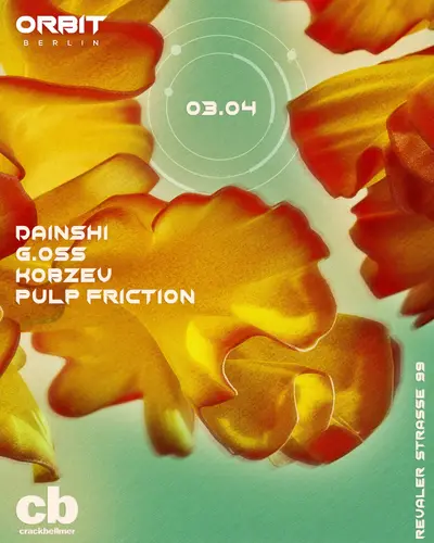 Orbit Berlin Orbit Berlin - EDM event at Crack Bellmer in Berlin