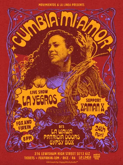 ¡Cumbia, mi Amor! La Yegros (La Linea Festival) ¡Cumbia, mi Amor! La Yegros (La Linea Festival) - EDM event at The Fox and Firkin in London