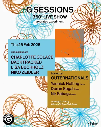 G SESSIONS - 360 ° Show feat. Charlotte Colace, BACKTRACKED, Lisa Buchholz & Niko Zeidler - EDM event at Gretchen in Berlin