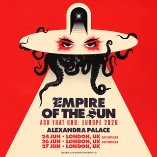 Empire Of The Sun Ask That God Tour Empire Of The Sun Ask That God Tour - EDM event at Alexandra Palace in London