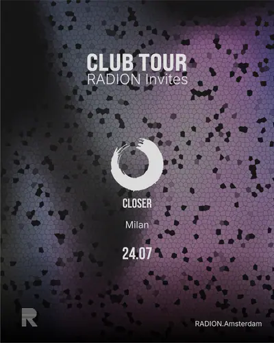 Closer Milano - RADION CLUB TOUR - EDM event at RADION in Amsterdam