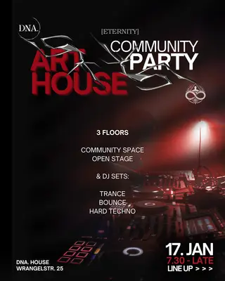 FREE ENTRY: ART HOUSE PARTY: DNA. & ETERNITY: Trance, Bounce & Hard Techno at DNA. Art Club