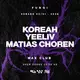 FUNGI pres. KOREAH, Yeeliv & MATIAS CHOREN x WAX CLUB